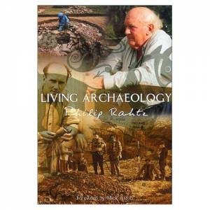 Living Archaeology by RAHTZ PHILIP