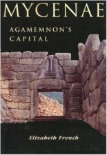 Mycenae Agamemnons Capital