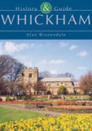 Whickham by ALAN BRAZENDALE