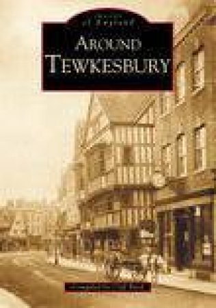 Around Tewkesbury by CLIFF BURD