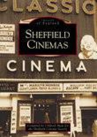 Sheffield Cinemas by CLIFFORD SHAW