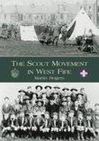 Scout Movement in West Fife by KEN ROGERS