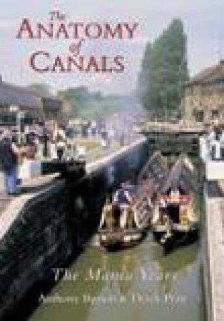 Anatomy of Canals by Anthony Burton