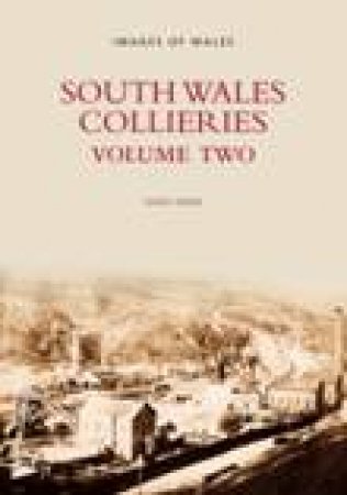 South Wales Collieries by OWEN DAVID