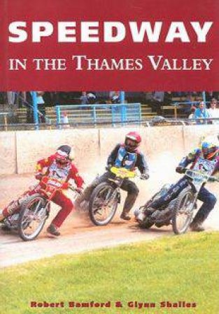 Thames Valley Speedway by BAMFORD ROBERT