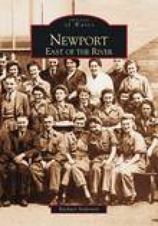 Newport East of the River by RACHEL ANDERTON