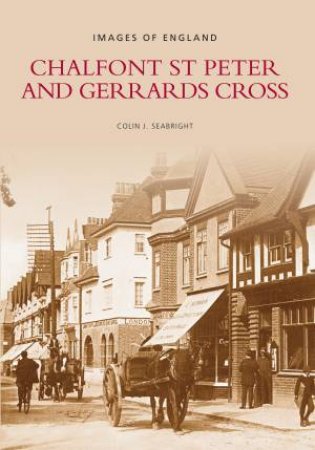 Chalfont St Peter & Gerrards Cross by COLIN SEABRIGHT