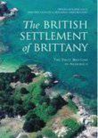 British Settlement of Brittany by PIERRE-ROLAND GIOT