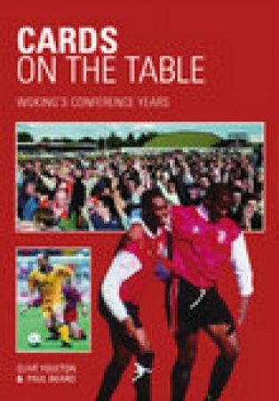 Woking's Conference Years by CLIVE YOULTON