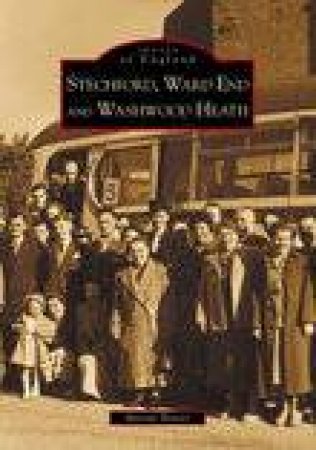 Stechford, Ward End & Washwood Heath by MARIAN BAXTER