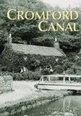 Cromford Canal by HUGH POTTER