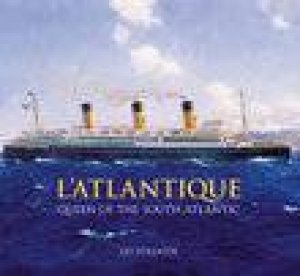 L'Atlantique by LES STREATER