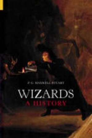 Wizards by P G MAXWELL-STUART