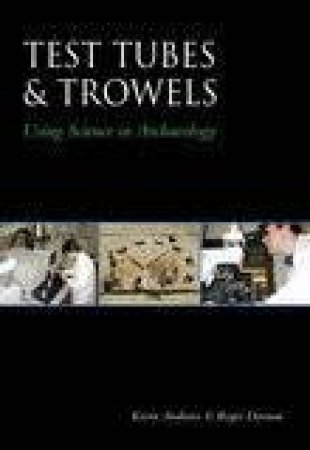 Test Tubes and Trowels by KEVIN ANDREWS