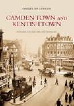 Camden Town and Kentish Town by MARIANNE COLLOMS