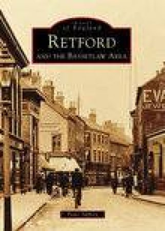 Retford & the Bassetlaw Area by PETER TUFFREY