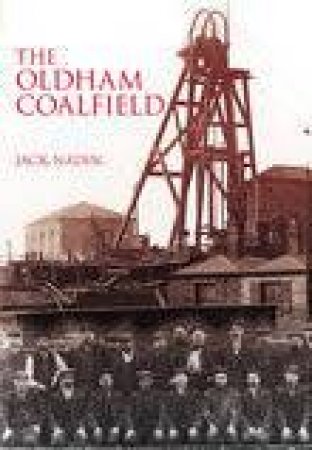 Oldham Coalfield by JACK NADIN