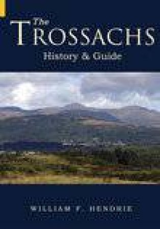 Trossachs by WILLIAM F HENDRIE