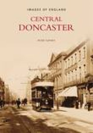 Central Doncaster by PETER TUFFREY