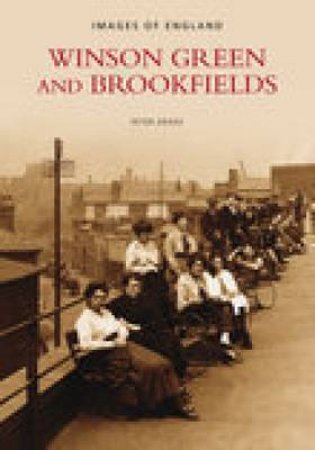 Winson Green & Brookfields by PETER DRAKE