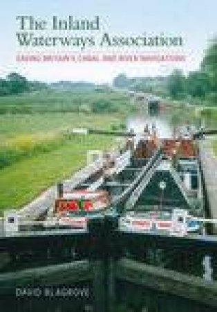 Inland Waterways Association by DAVID BLAGROVE