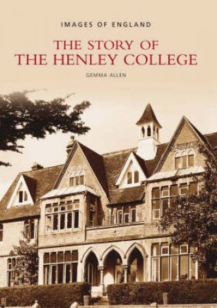 Story of Henley College by GEMMA ALLEN