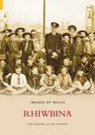 Rhiwbina by COLONEL GRAHAM EDWARD