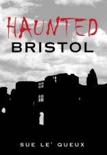 Haunted Bristol