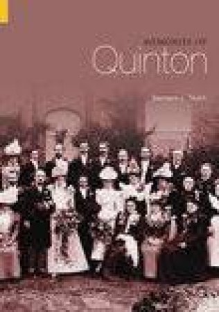 Memories of Quinton by BERNARD JAMES TAYLOR