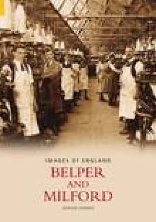 Belper & Milford by ADRIAN FARMER