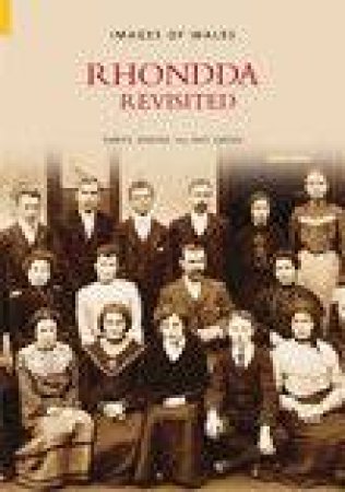 Rhondda Revisited by PROF GERAINT H JENKINS