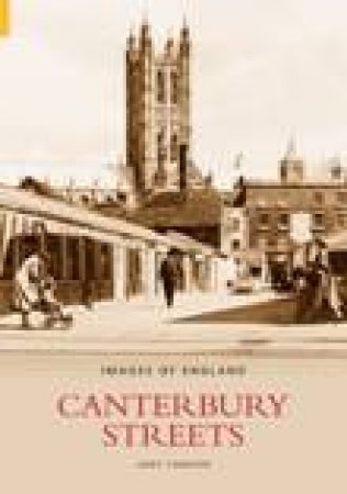 Canterbury Streets by JANET CAMERON