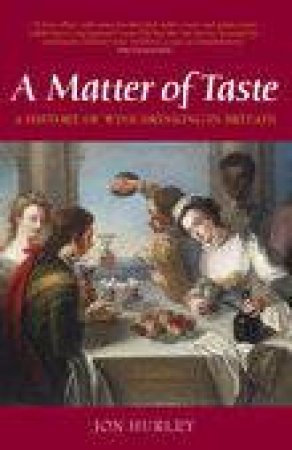 Matter of Taste by JON HURLEY