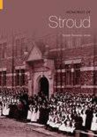 Memories of Stroud by TAMSIN TREVERTON JONES