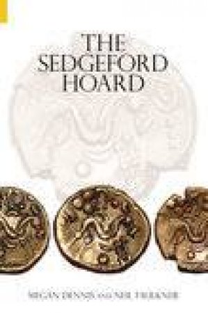 Sedgeford Hoard by MEGAN DENNIS