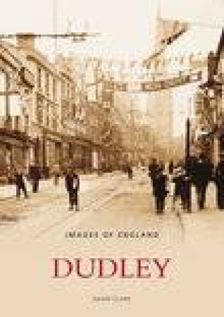 Dudley by DAVID CLARE