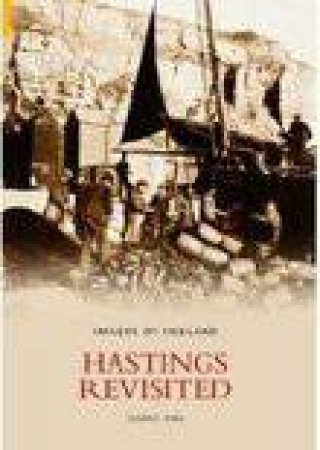 Hastings Revisited by ANTHONY KING