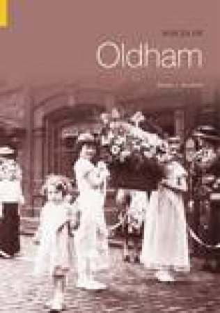 Voices of Oldham by DEREK J SOUTHALL