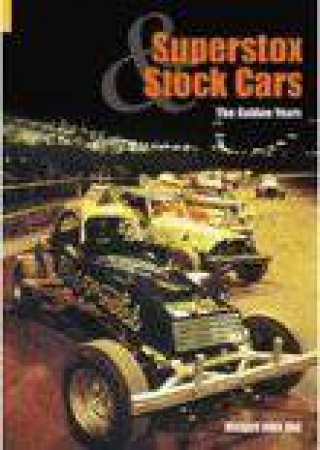 Superstox and Stock Cars by RICHARD JOHN NEIL