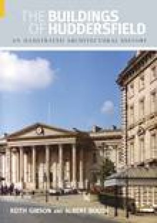 Buildings of Huddersfield by KEITH GIBSON