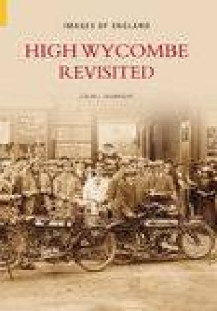 High Wycombe Revisited by COLIN SEABRIGHT