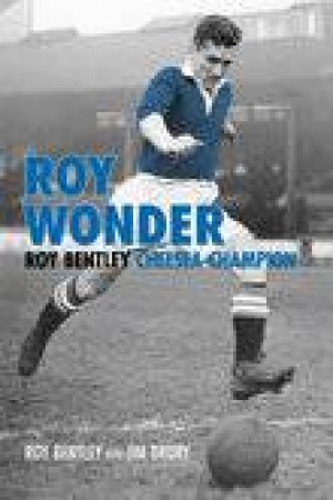 Roy Wonder by ROY BENTLEY