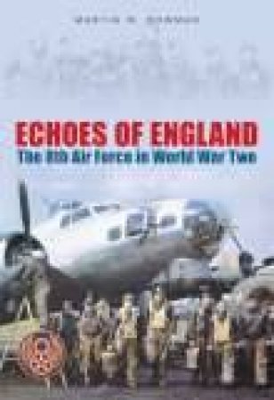 Echoes of England by MARTIN W. BOWMAN