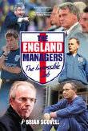 England Managers by BRIAN SCOVELL