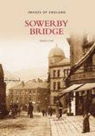 Sowerby Bridge by DAVID CLIFF