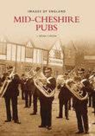 Mid-Cheshire Pubs by BRIAN CURZON