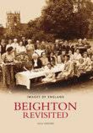 Beighton Revisited by JULIA SIDDONS