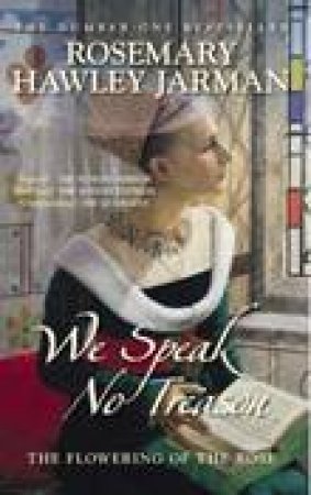 We Speak No Treason by Rosemary Hawley Jarman