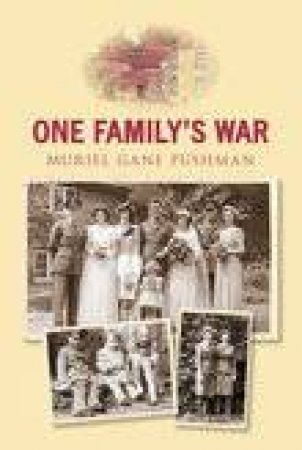 One Family's War by MURIEL GANE PUSHMAN