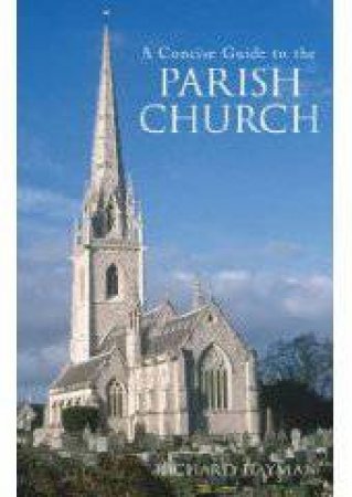 Concise Guide to the Parish Church by RICHARD HAYMAN